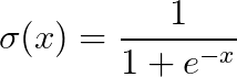 \sigma(x) = \frac{1}{1 + e^{-x}}