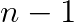 n-1