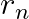 r_n