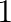 1