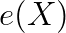 e(X)