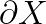 \partial X