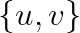 \{u,v\}