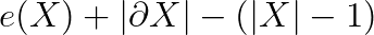 e(X)+|\partial X|-(|X|-1)